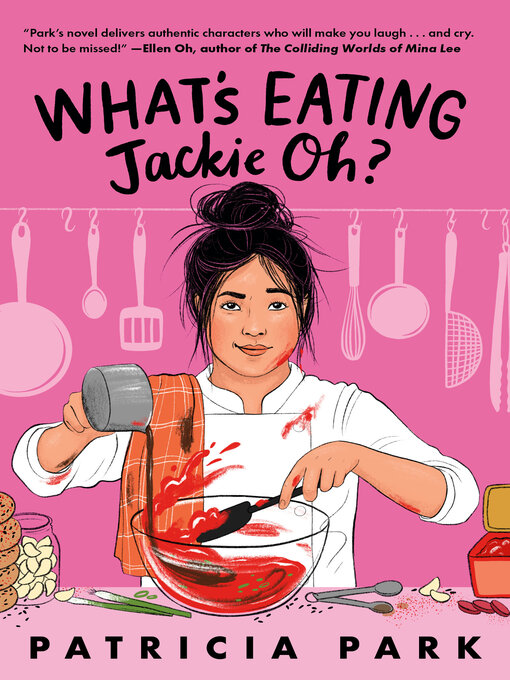 Title details for What's Eating Jackie Oh? by Patricia Park - Available